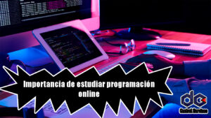 importancia-de-estudiar-programacion-online