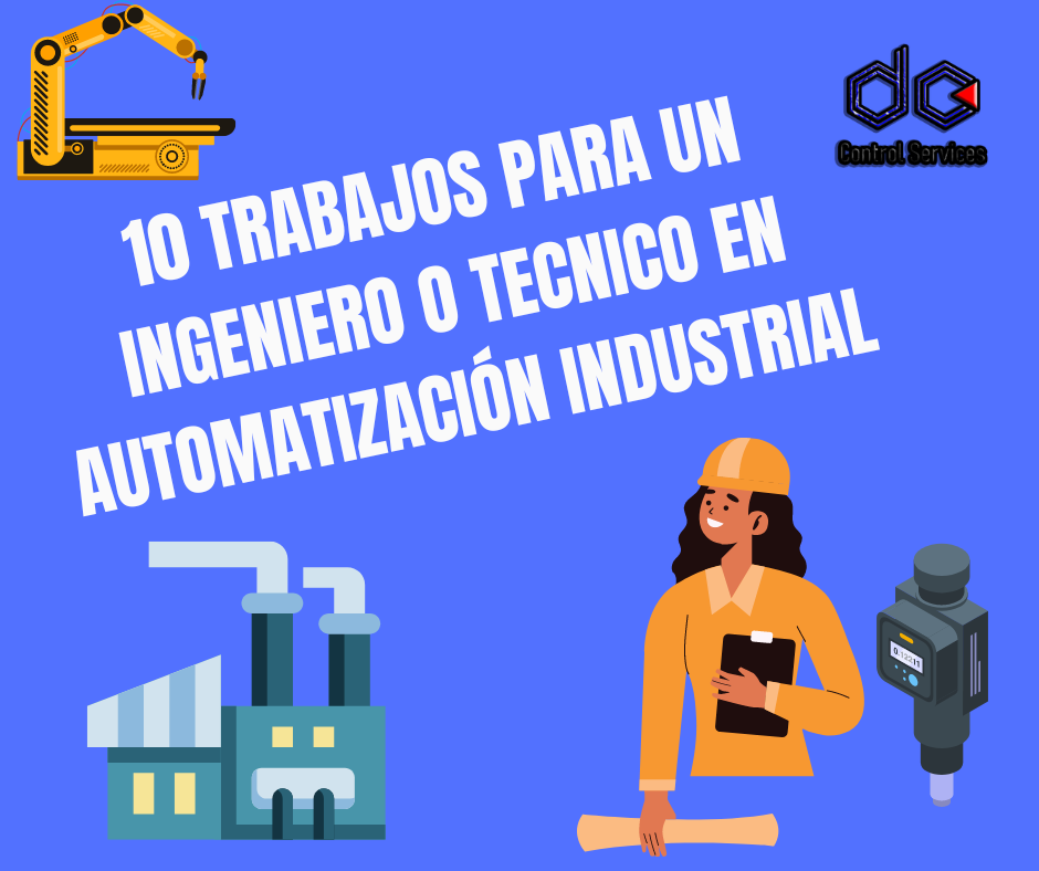 10 trabajos para Ingeniero en Automatización Industrial